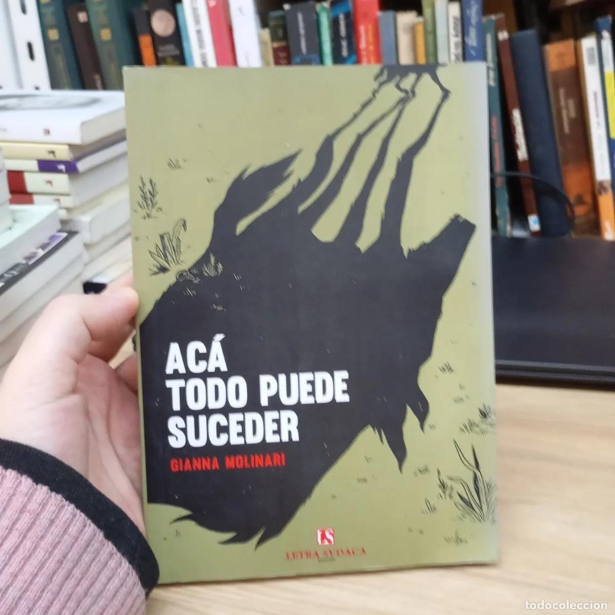 B&uuml;cher: Ac&aacute; todo puede suceder - Gianna Molinari