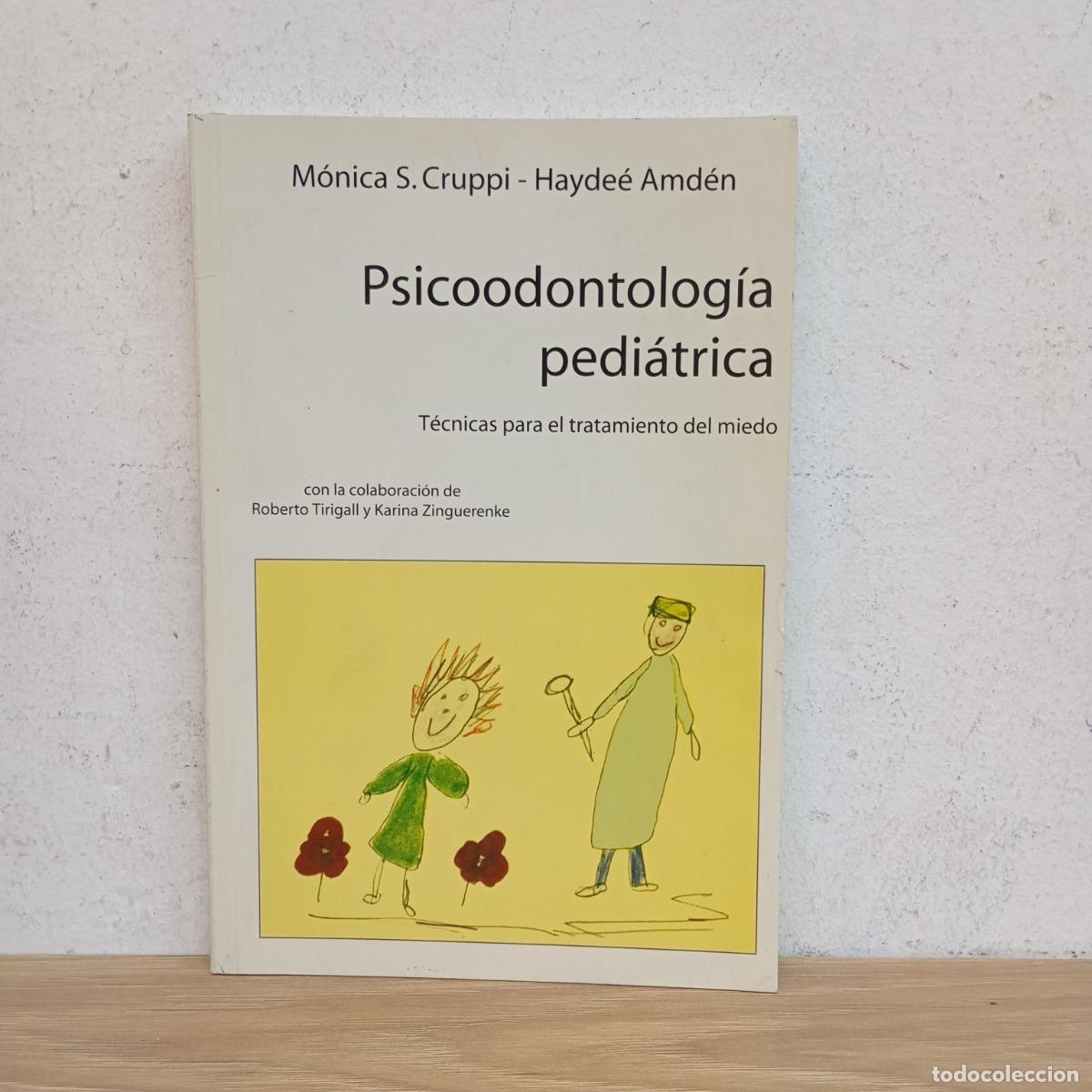 B&uuml;cher: Psicoodontolog&iacute;a pedi&aacute;trica - M&oacute;nica S. Cruppi