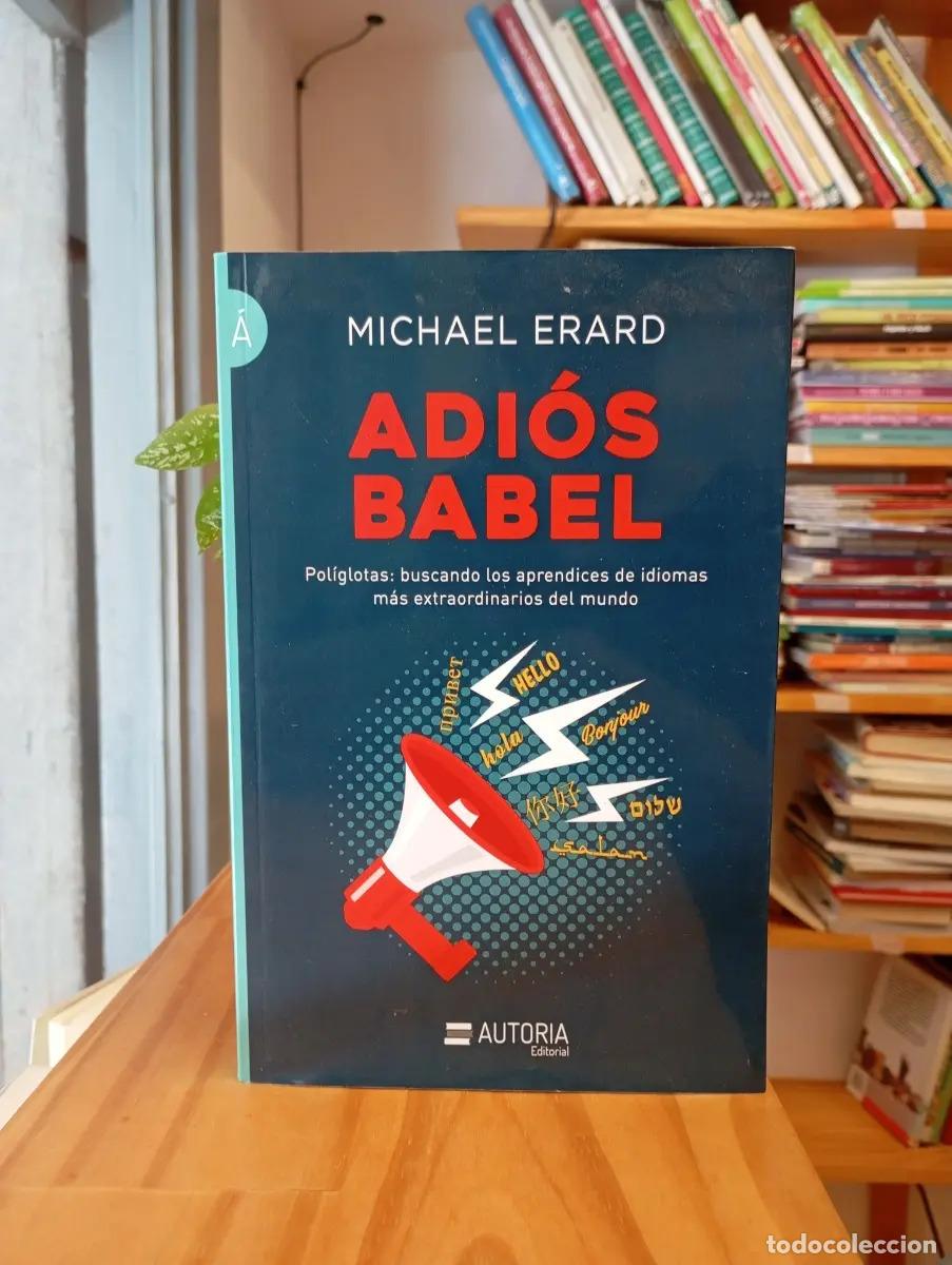 B&uuml;cher: Adios Babel - Michael Erard