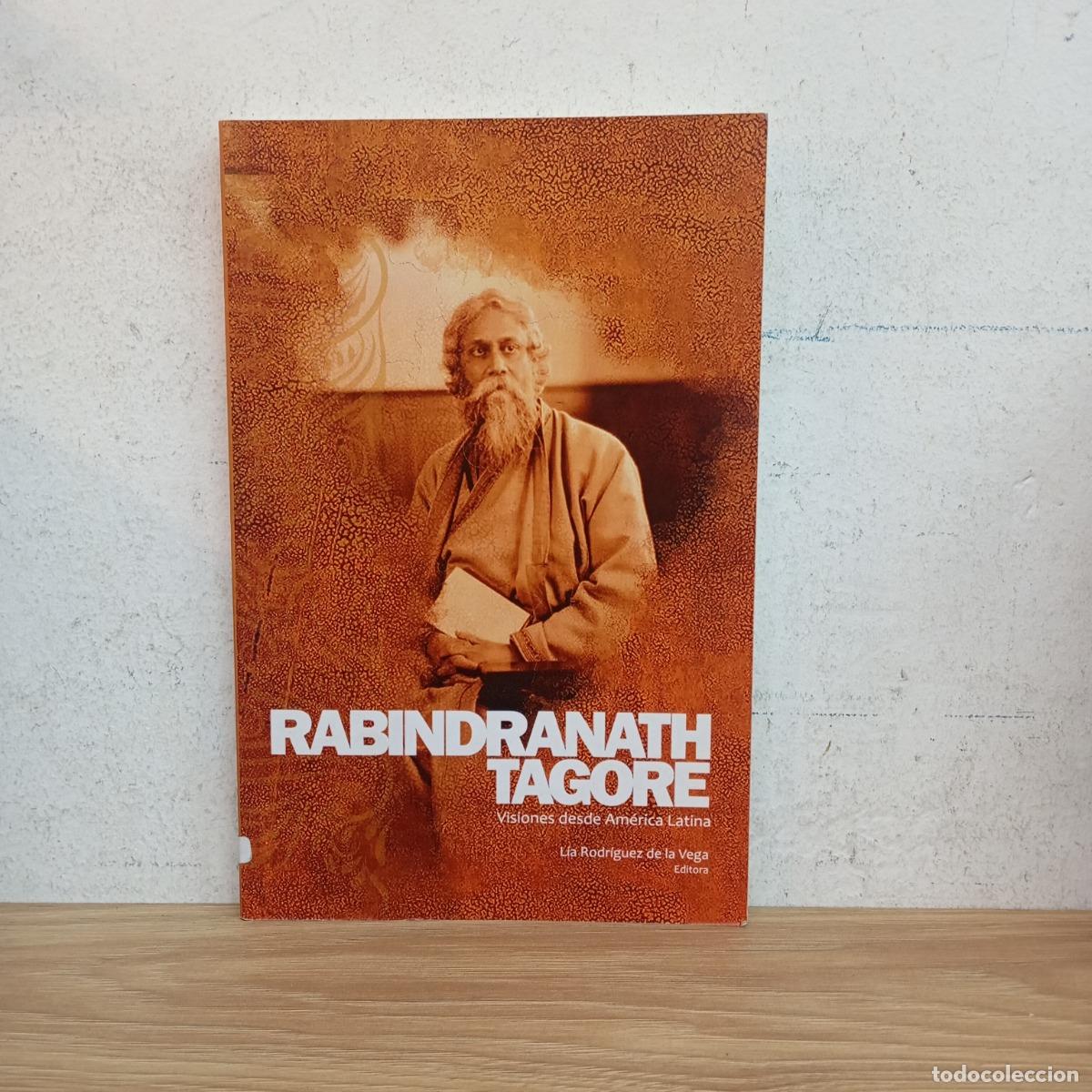books: R. Tagore: Visiones desde Am&eacute;rica Latina - L&iacute;a Rodr&iacute;guez de la Vega