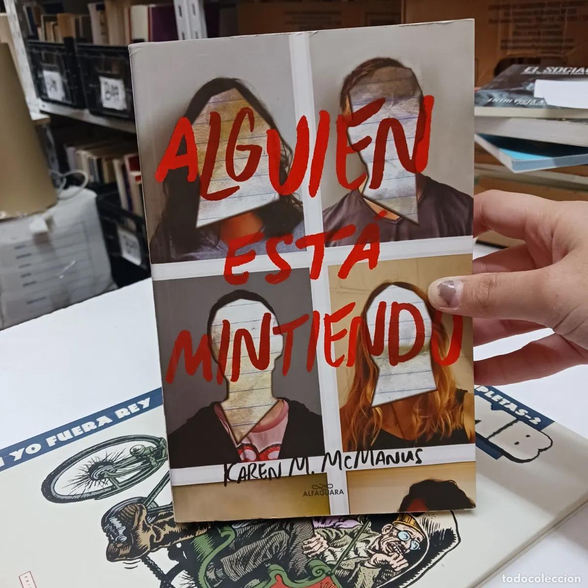 B&uuml;cher: Alguien esta mintiendo - Karen M. McManus