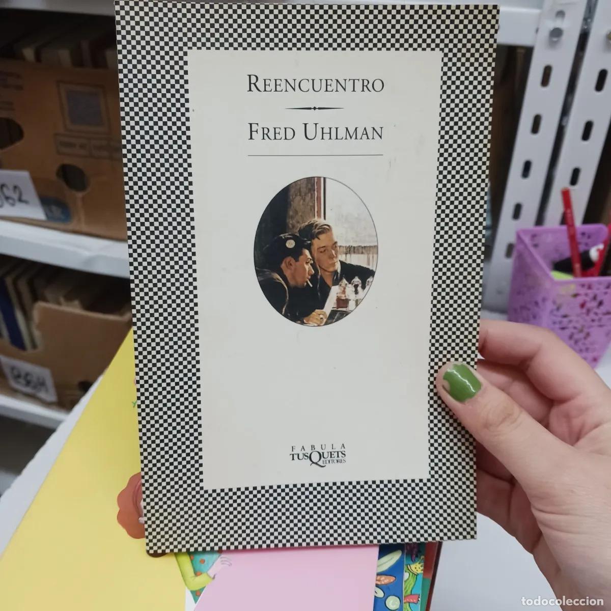 B&uuml;cher: Reencuentro - Fred Uhlman