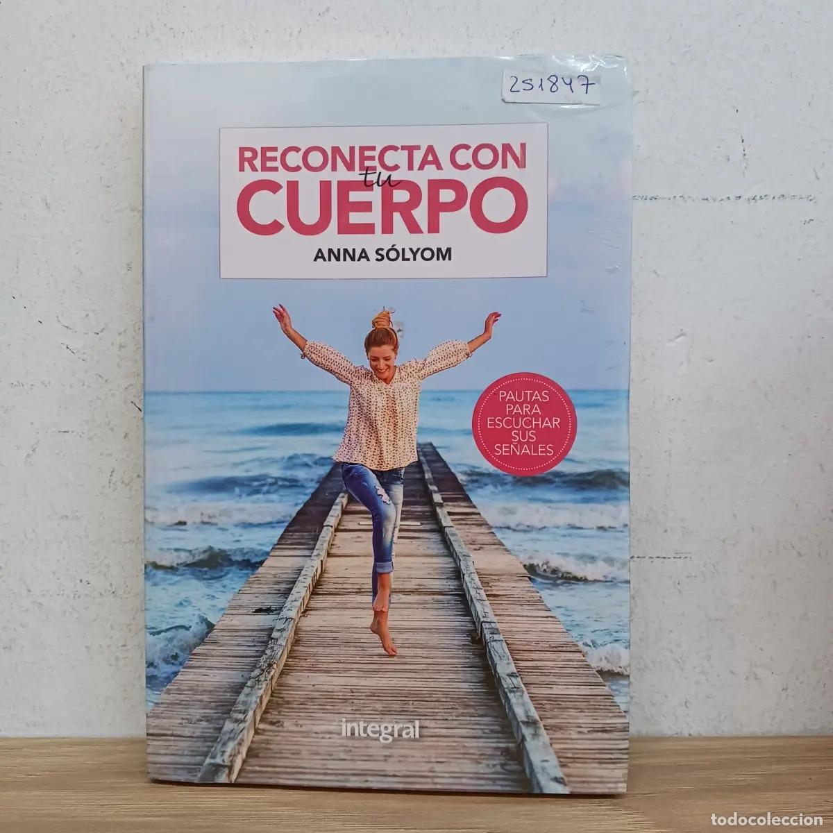 Libros: Reeconecta con tu cuerpo - Anna S&oacute;lyom - Foto 1