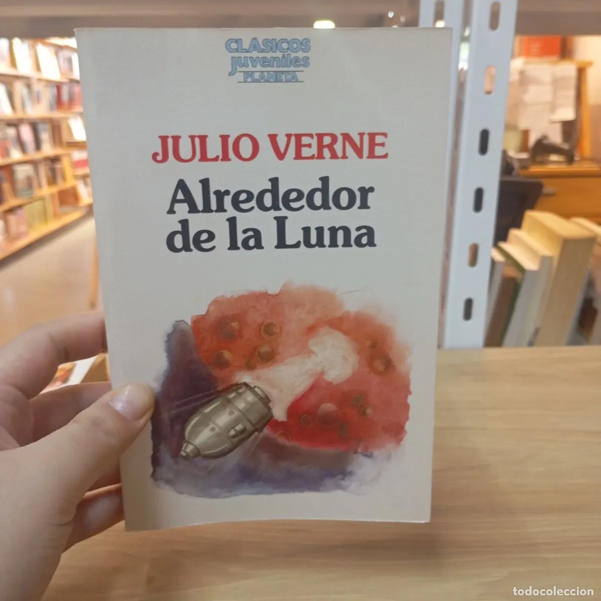 Libros: Alrededor de la Luna - Julio Verne - Foto 1