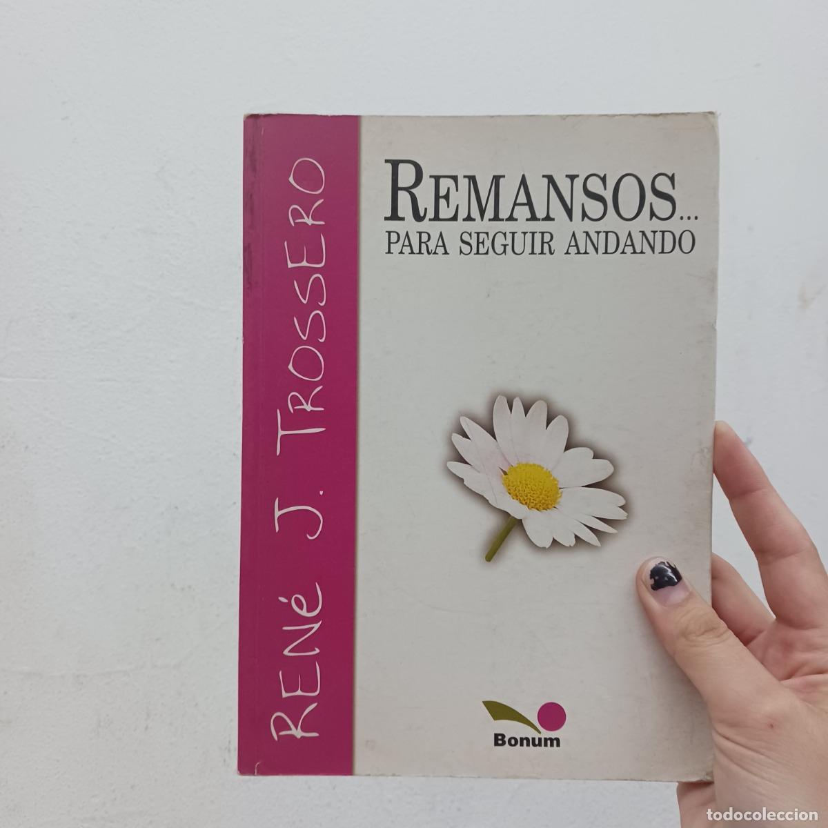 Livres: Remansos para seguir andando (det.) - Rene j. Trossero