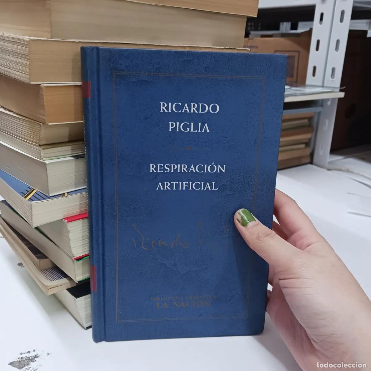 Libros: Respiracion artificial (det.) - Ricardo Piglia