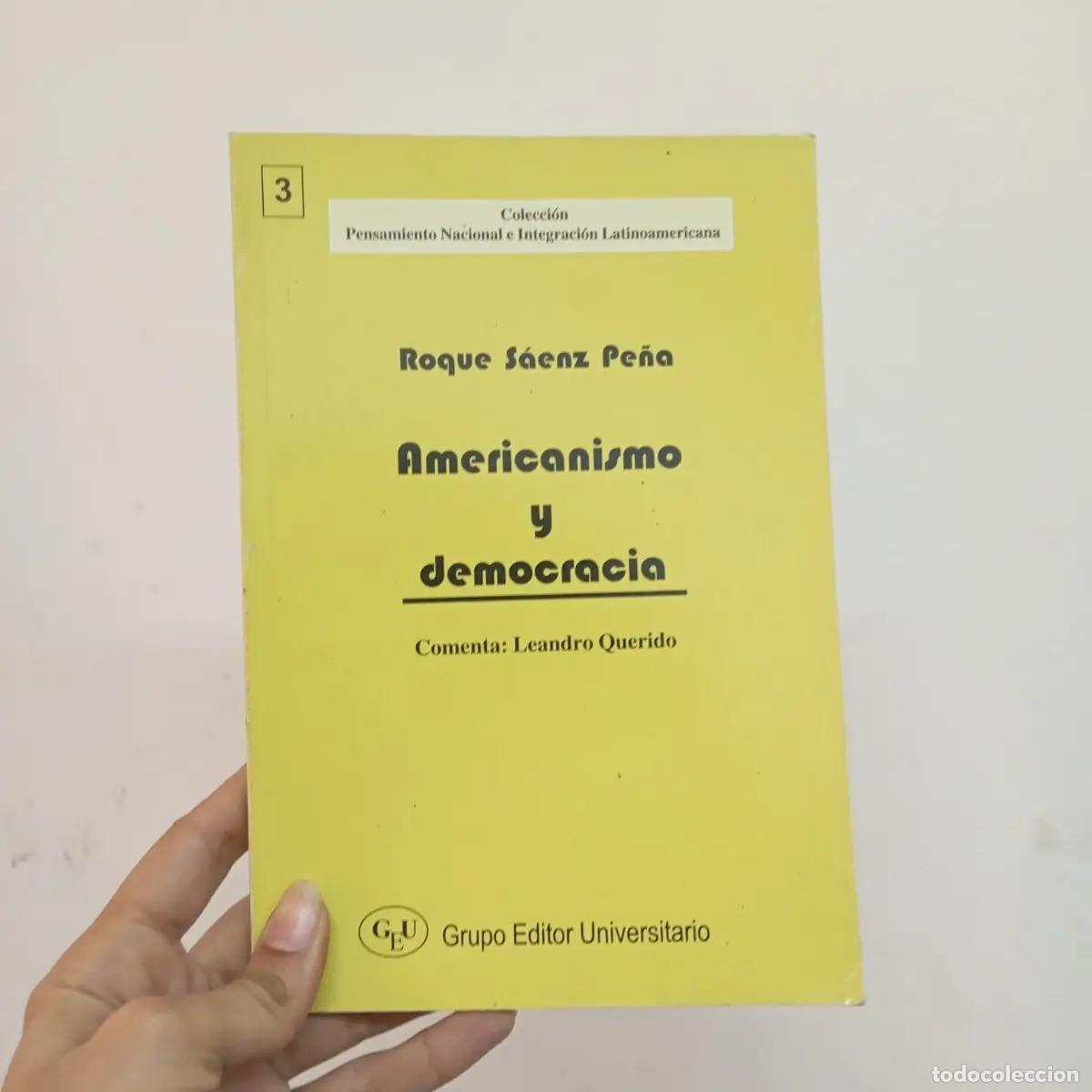 Libros: Americanismo y democracia - Roque S&aacute;enz Pe&ntilde;a - Foto 1
