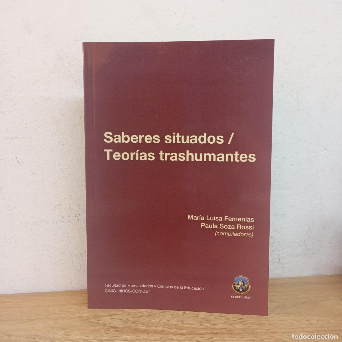 Libri di seconda mano: Saberes situados, teor&iacute;as trashumantes - Mar&iacute;a Luisa Femen&iacute;as