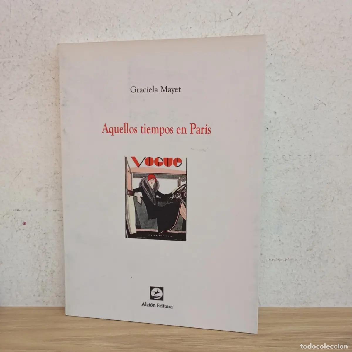 Libros: Aquellos tiempos en Par&iacute;s - Graciela Mayet - Foto 1