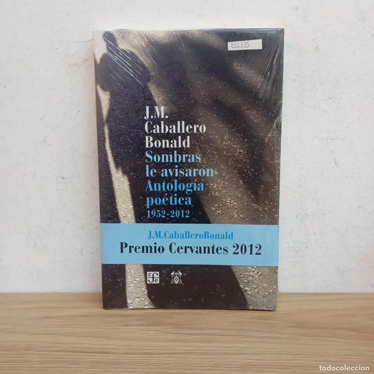 B&uuml;cher: Sombras le avisaron - J. M. Caballero Bonald