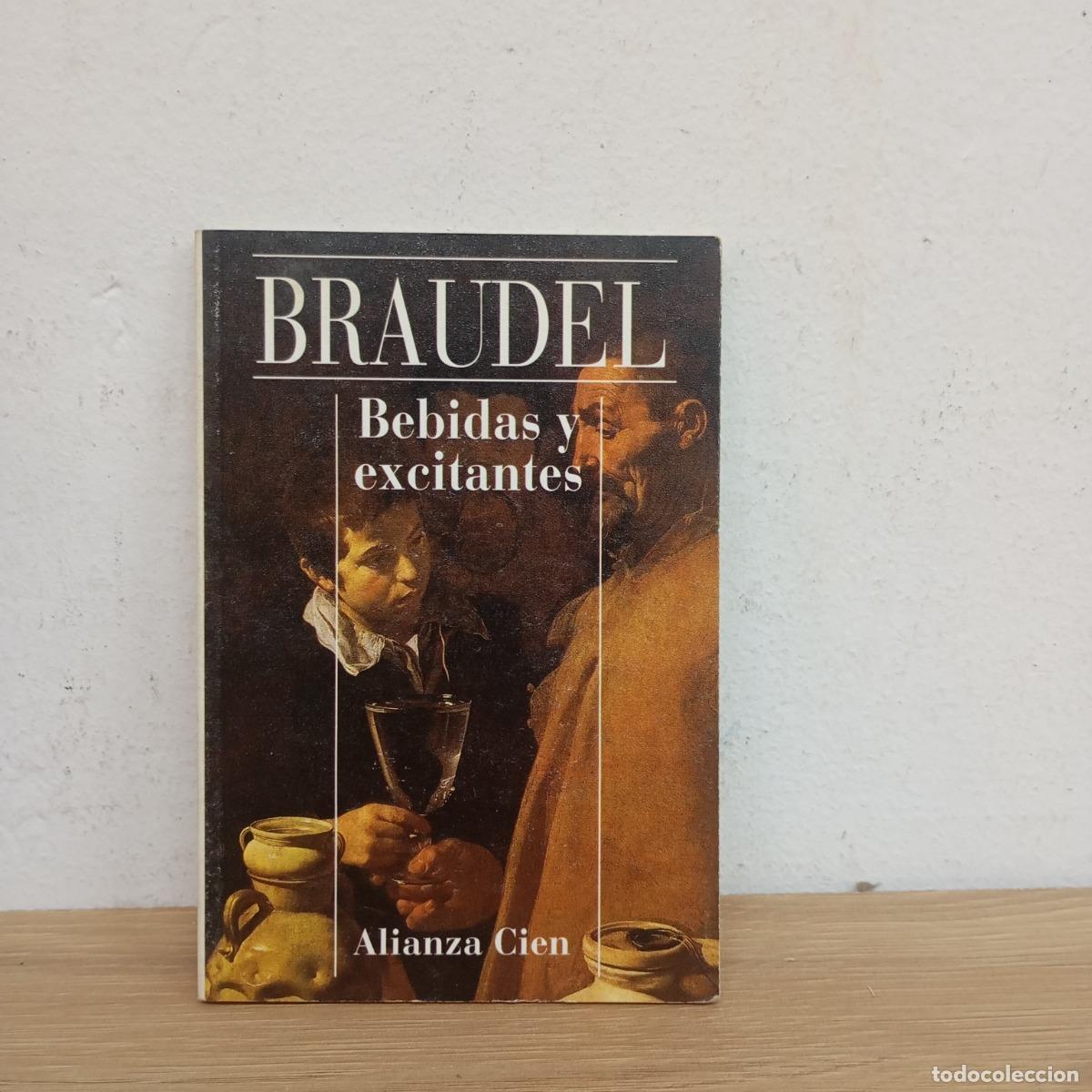Libri di seconda mano: Bebidas y excitantes - Braudel