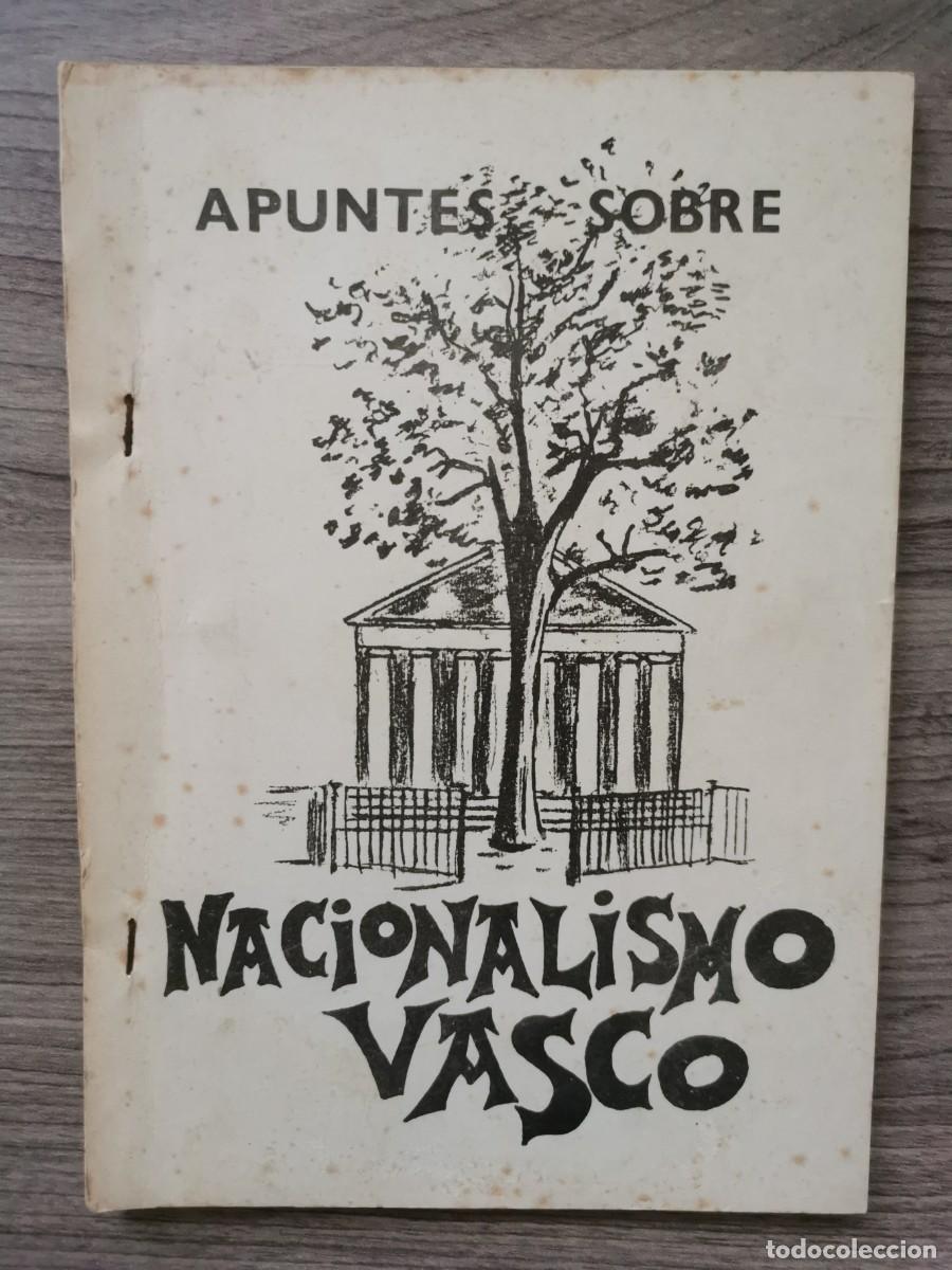 Libros: APUNTES SOBRE NACIONALISMO VASCO - Foto 1