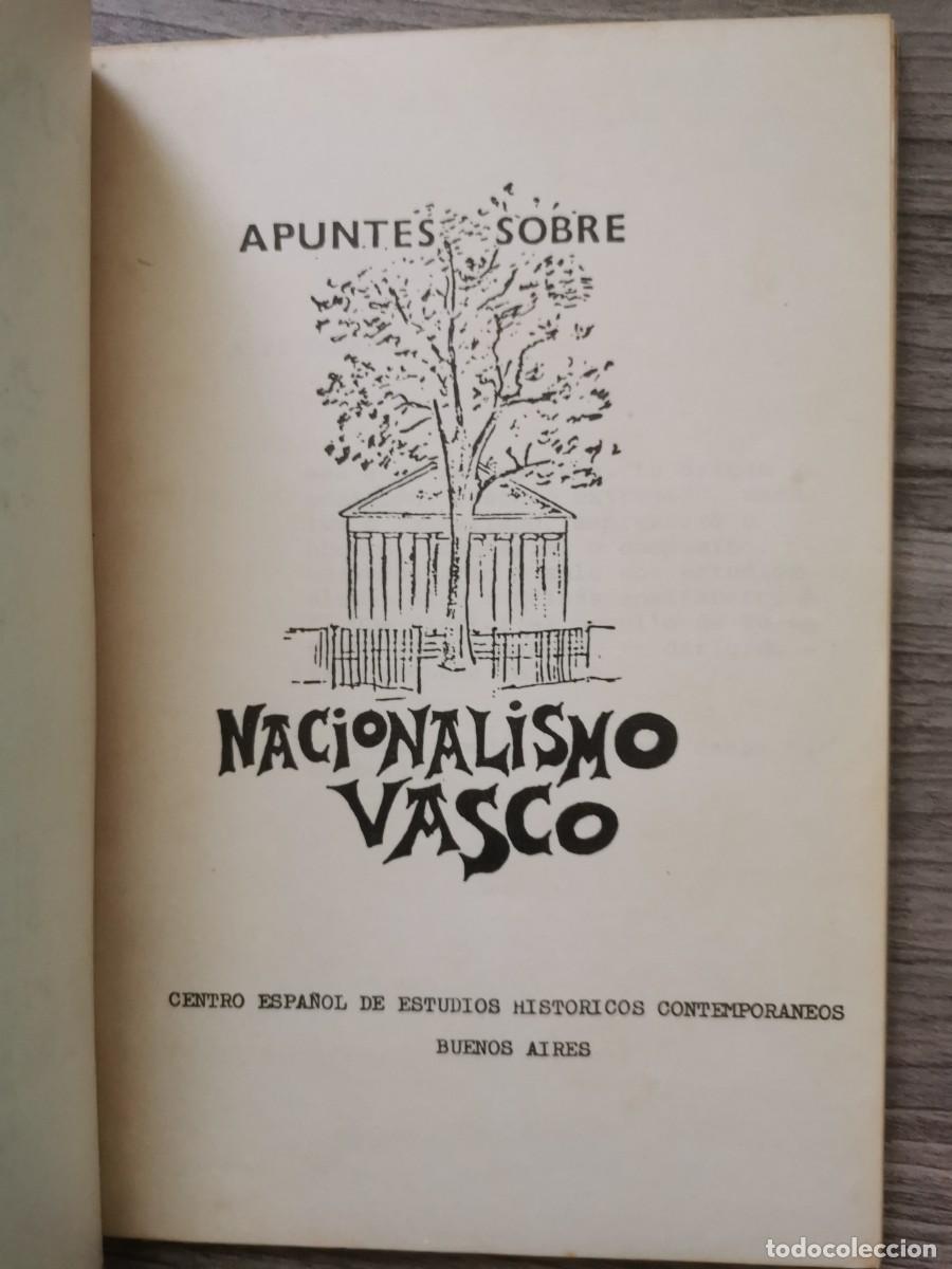 Libros: APUNTES SOBRE NACIONALISMO VASCO - Foto 3