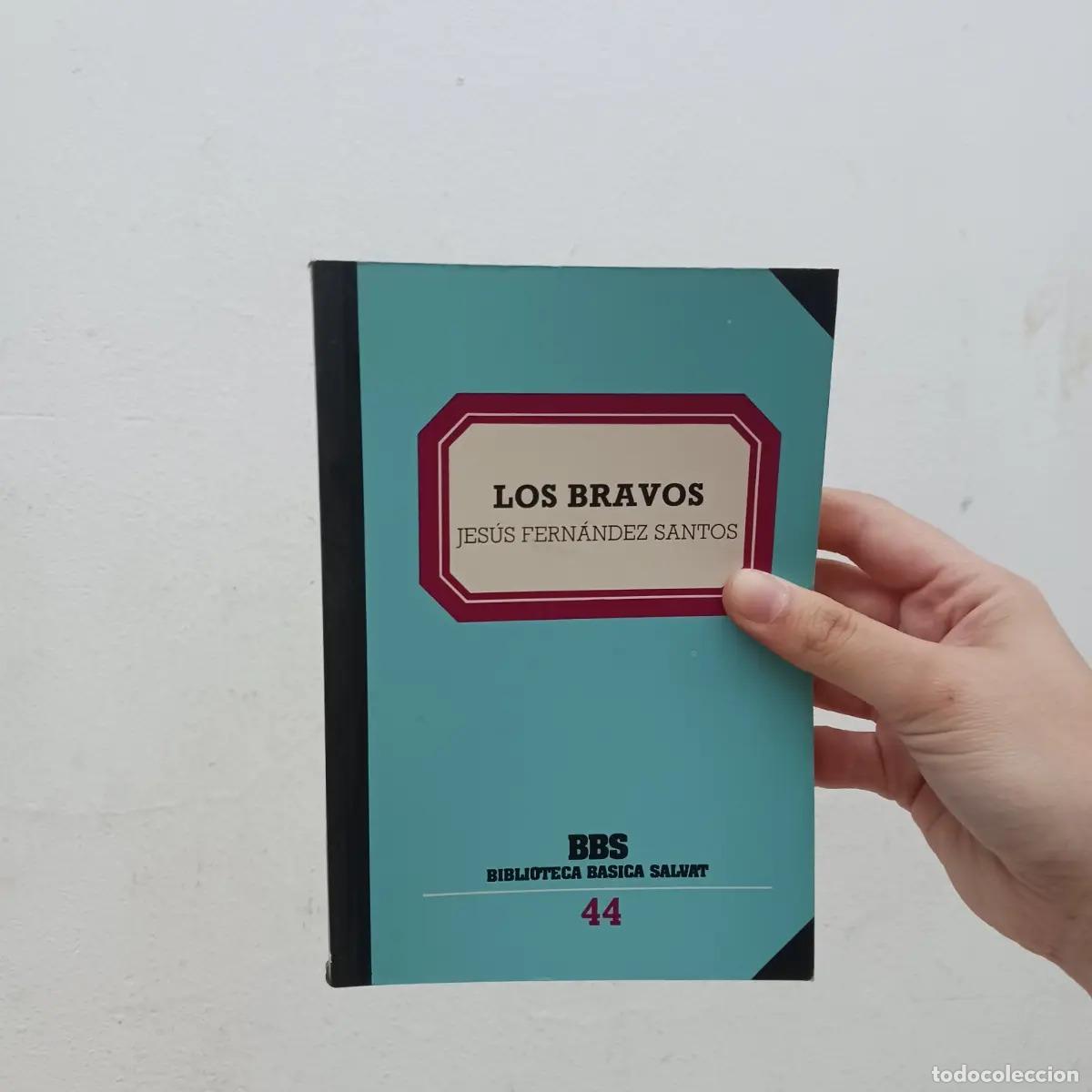 B&uuml;cher: Los bravos - Jesus Fernandez Santos