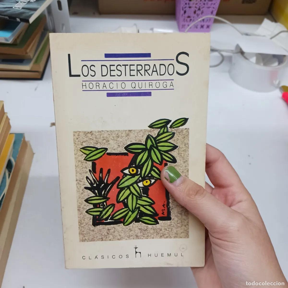 Libros: Los desterrados - Horacio Quiroga - Foto 1
