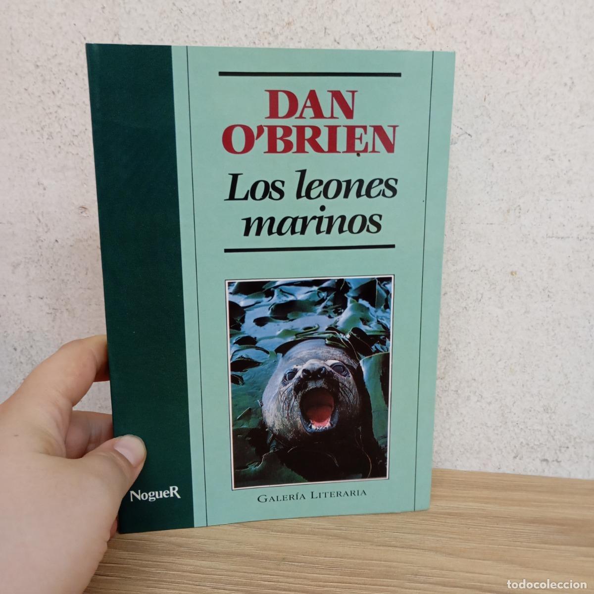 Libri di seconda mano: Los leones marinos - Dan O'Brien