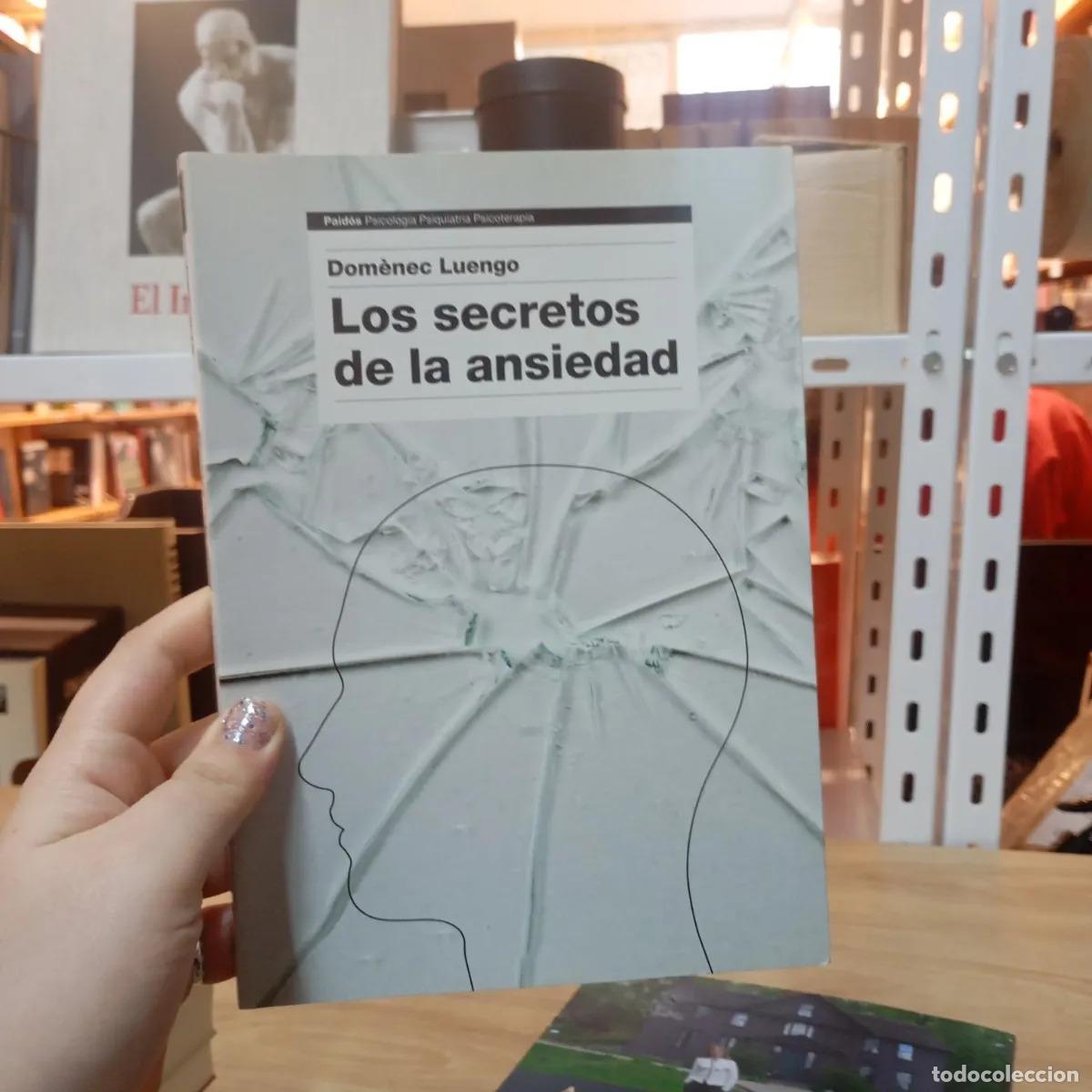 Libros: Los secretos de la ansiedad - Domenec Luengo