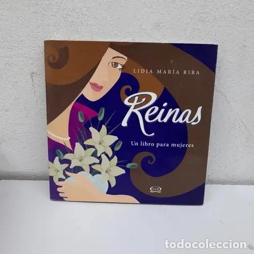 Libros: Reinas: un libro para mujeres - Lidia Mar&iacute;a Riba