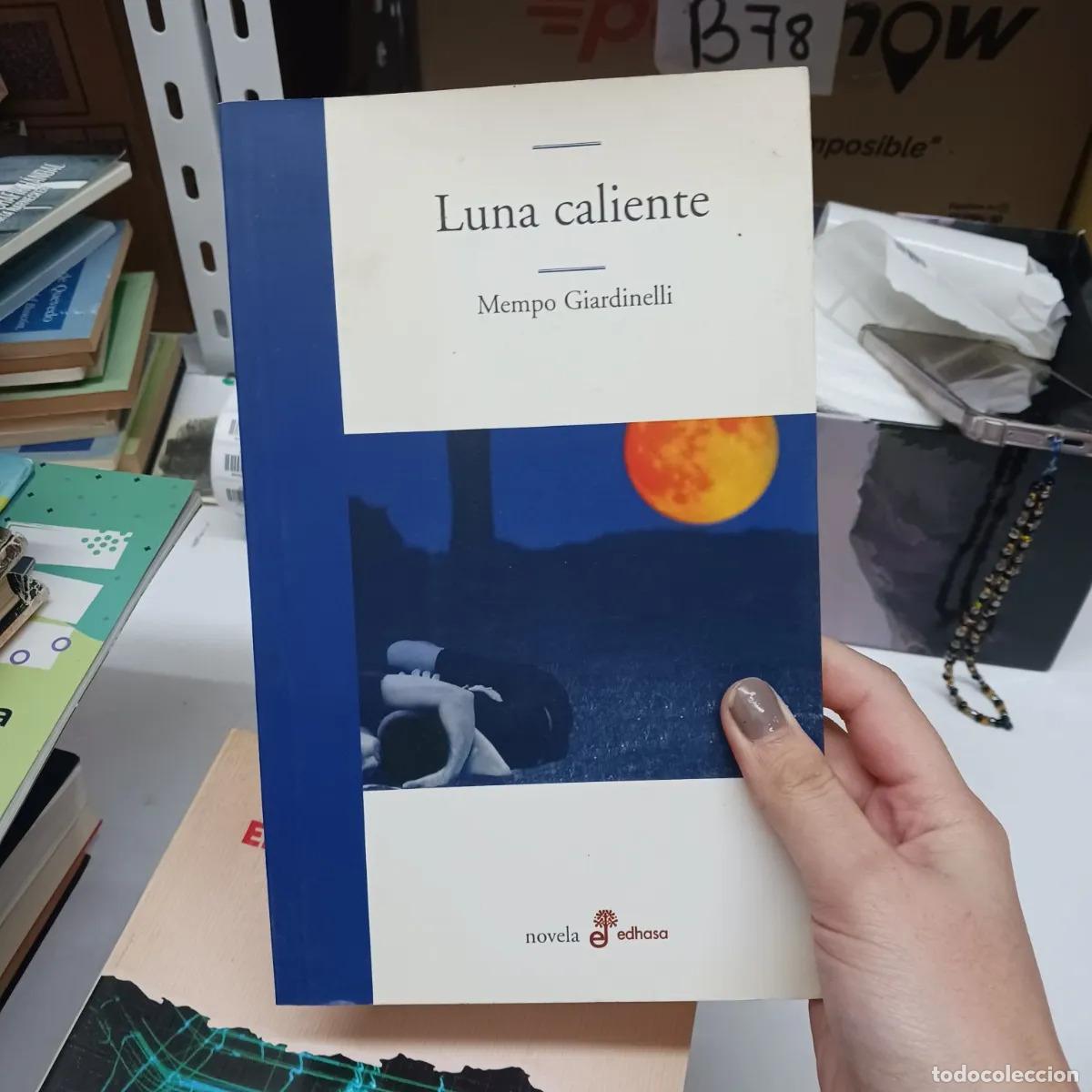 B&uuml;cher: Luna caliente - Mempo Giardinelli