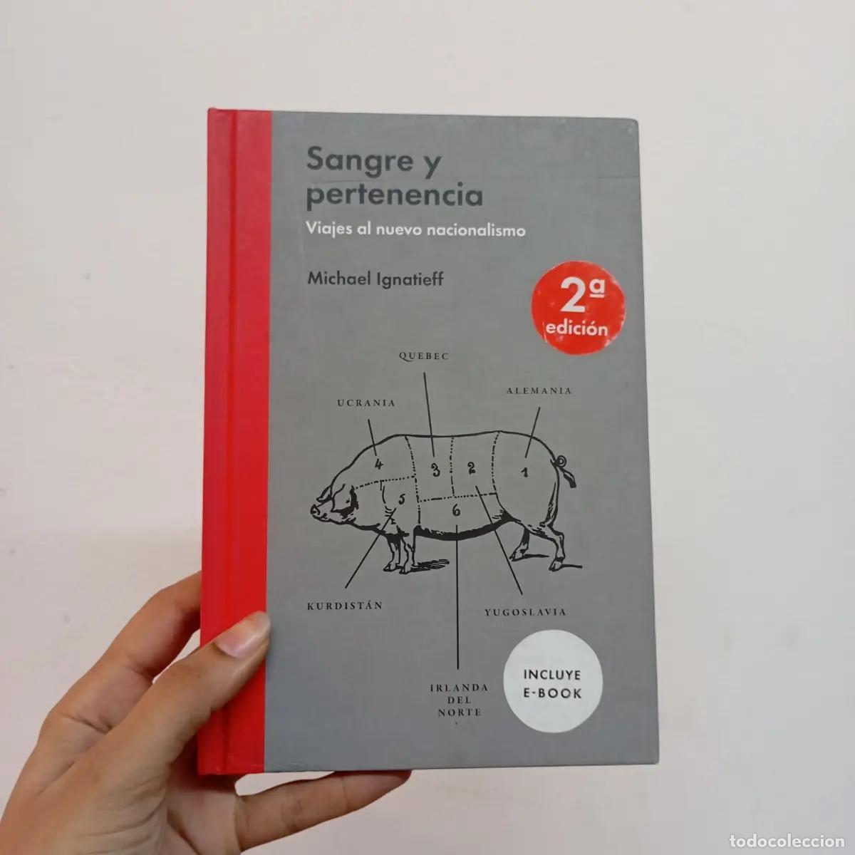Libros: Sangre y pertenencia - Michael Ignatieff - Foto 1