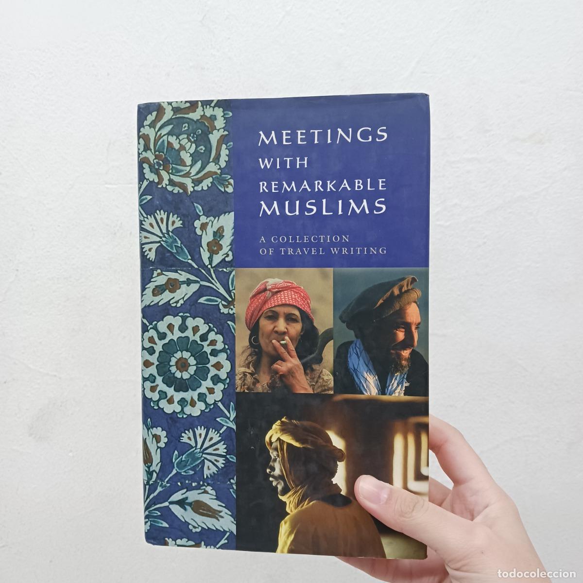 Livros em segunda m&atilde;o: Meetings with remarkable muslims - VVAA