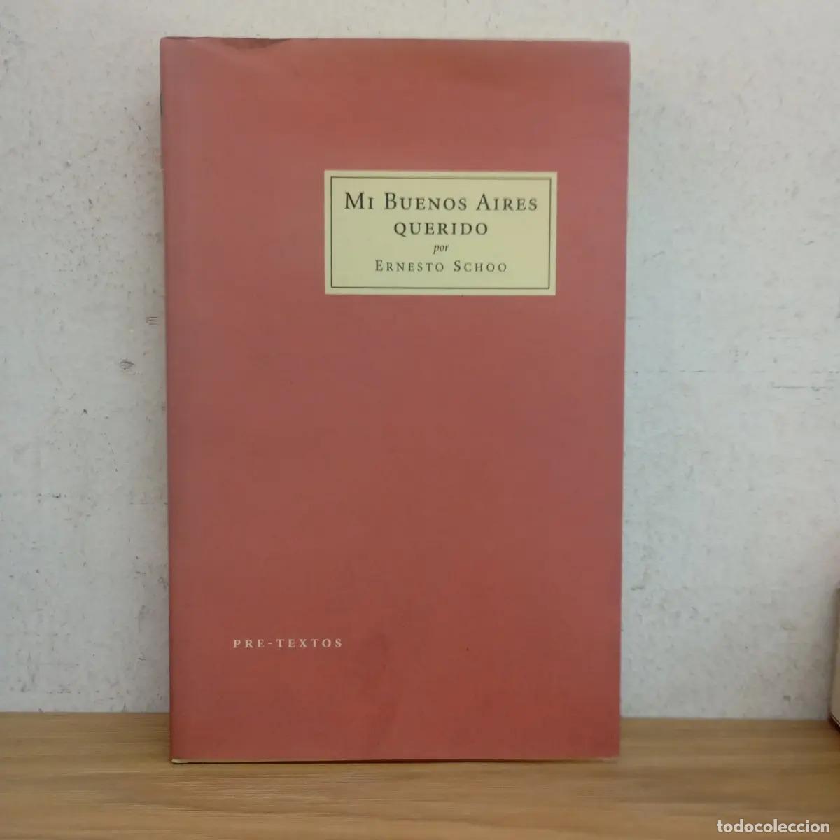 Libros: Mi Buenos Aires querido - Erneto Schoo - Foto 1