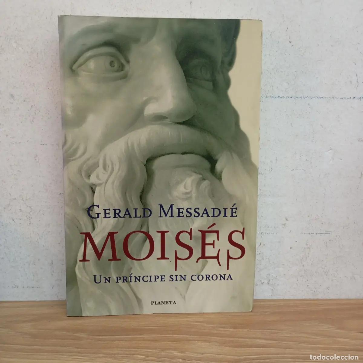 Libros: Mois&eacute;s un principe sin corona - Gerald Messadi&eacute; - Foto 1