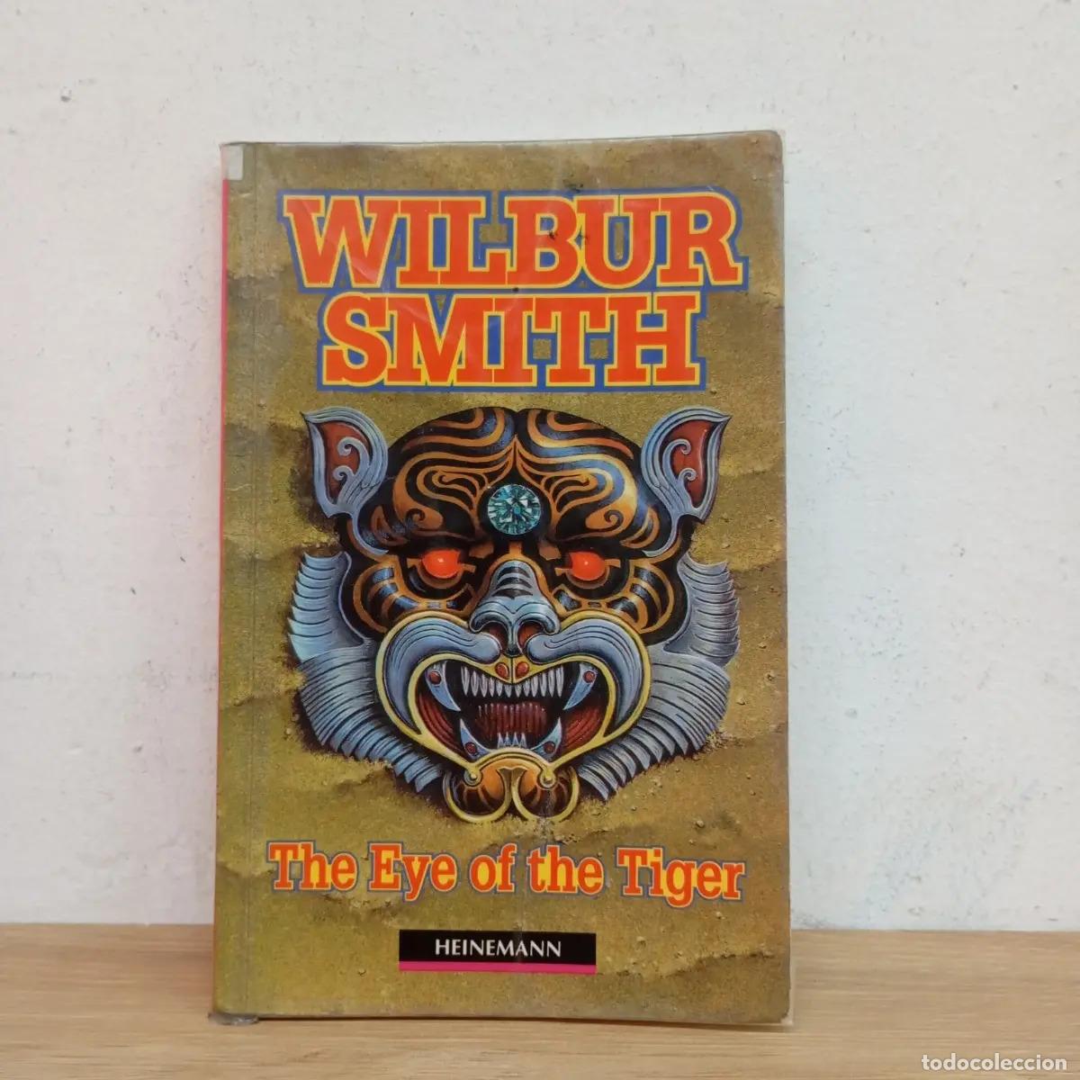 B&uuml;cher: The eye of the tiger - Wilbur Smith