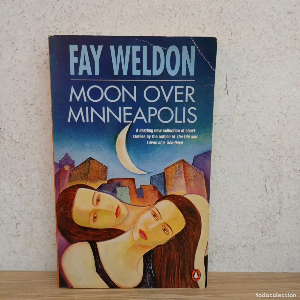 Libros: Moon over Minneapolis - Fay Weldon - Foto 1