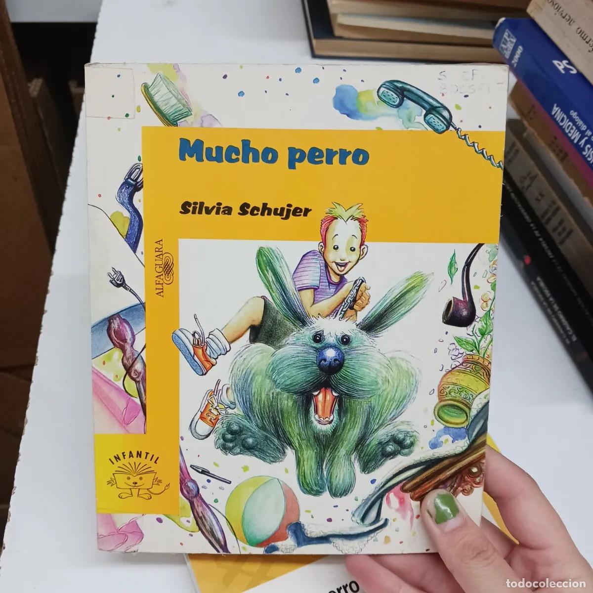 Libros: Mucho perro 3 (det.) - Silvia Schujer - Foto 1
