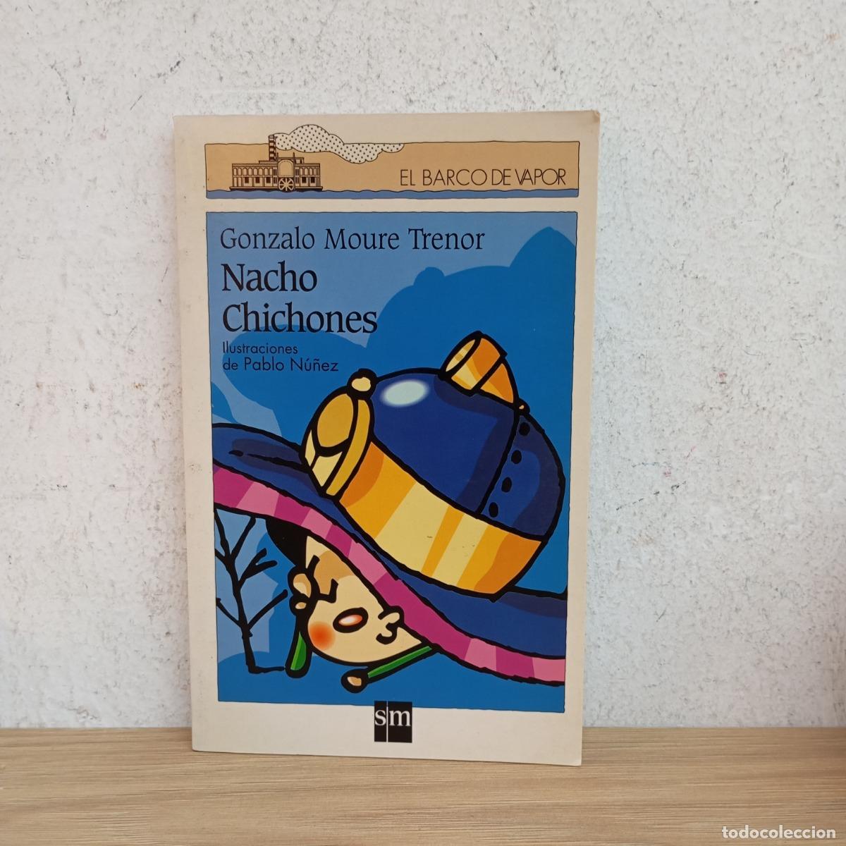 books: Nacho chichones - Gonzalo Moure Trenor