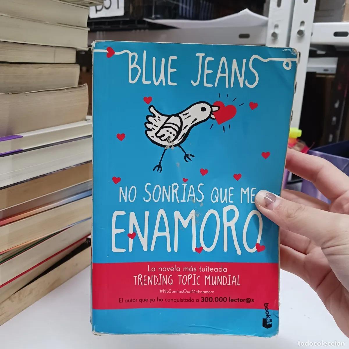 B&uuml;cher: No sonrias que me enamoro (det.) - Blue Jeans