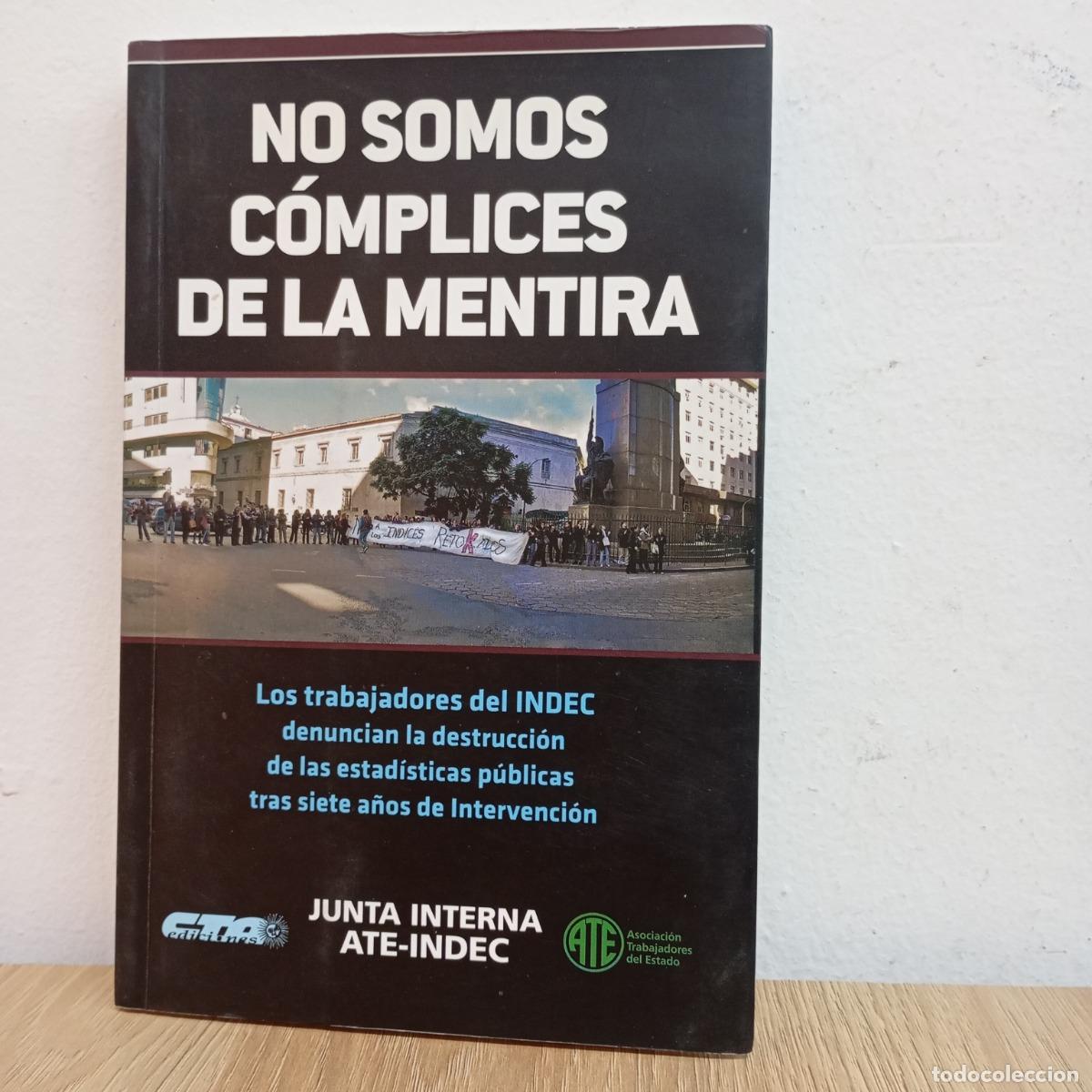 B&uuml;cher: No somos c&oacute;mplices de la mentira - ATE