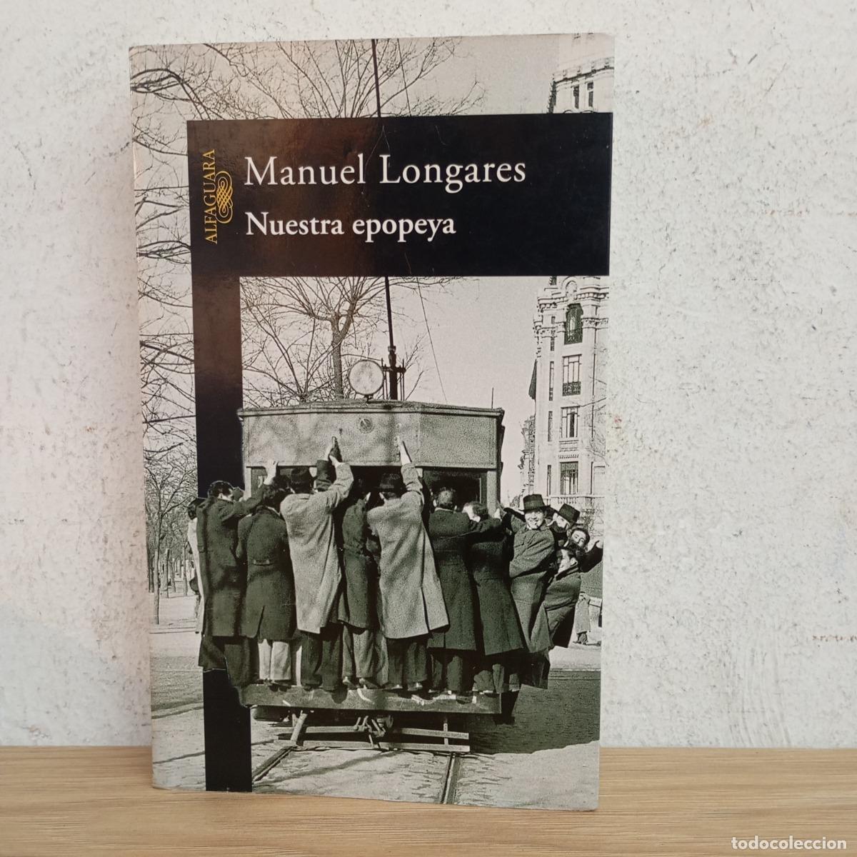 Libros: Nuestra epopeya - Manuel Longares - Foto 1
