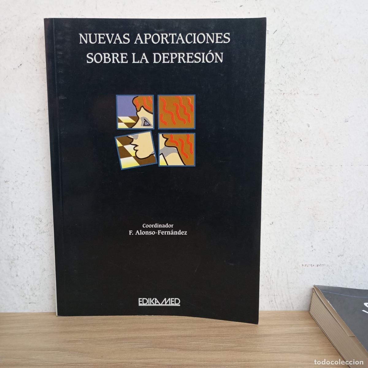 Livres: Nuevas aportaciones sobre la depresi&oacute;n - F. Alonso-Fern&aacute;ndez