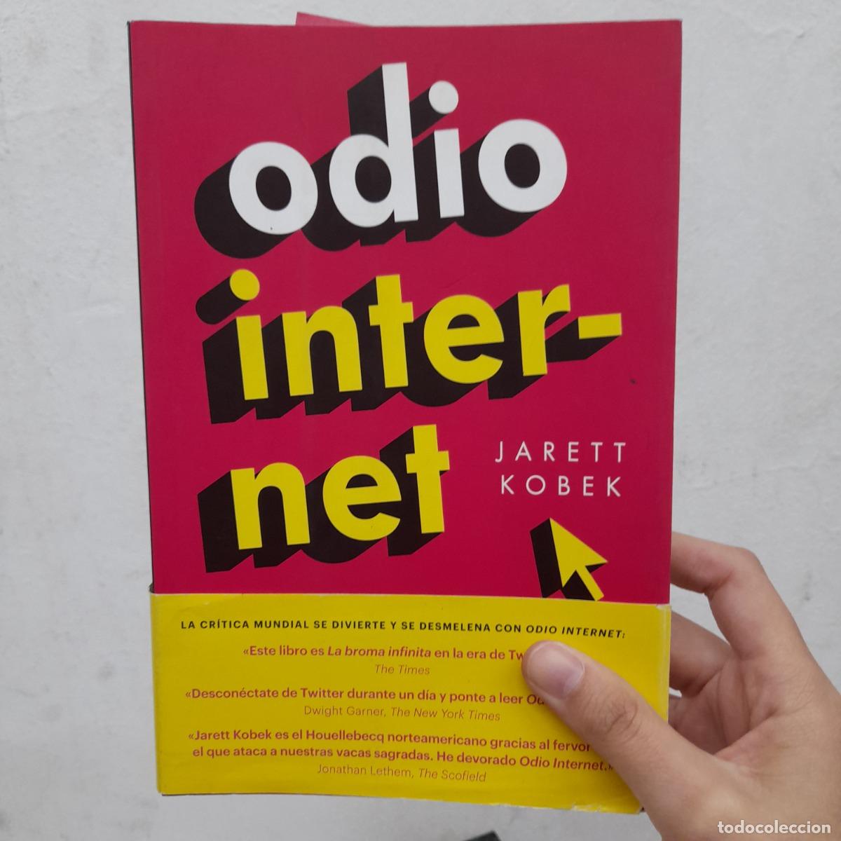 Libros: Odio internet - Jarett Kobek - Foto 1