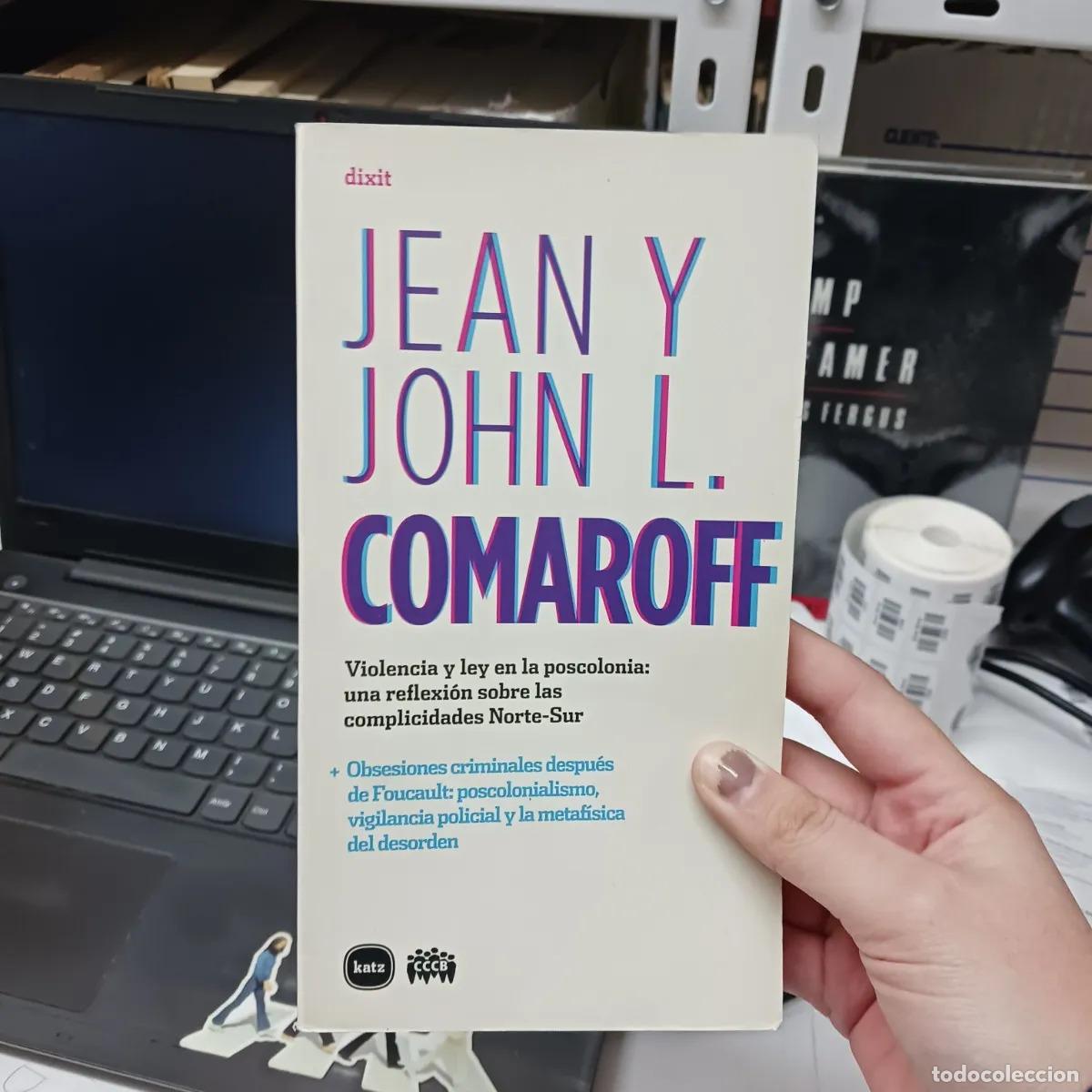 Libri di seconda mano: Violencia y ley en la poscolonia - Jean y John L. Comaroff
