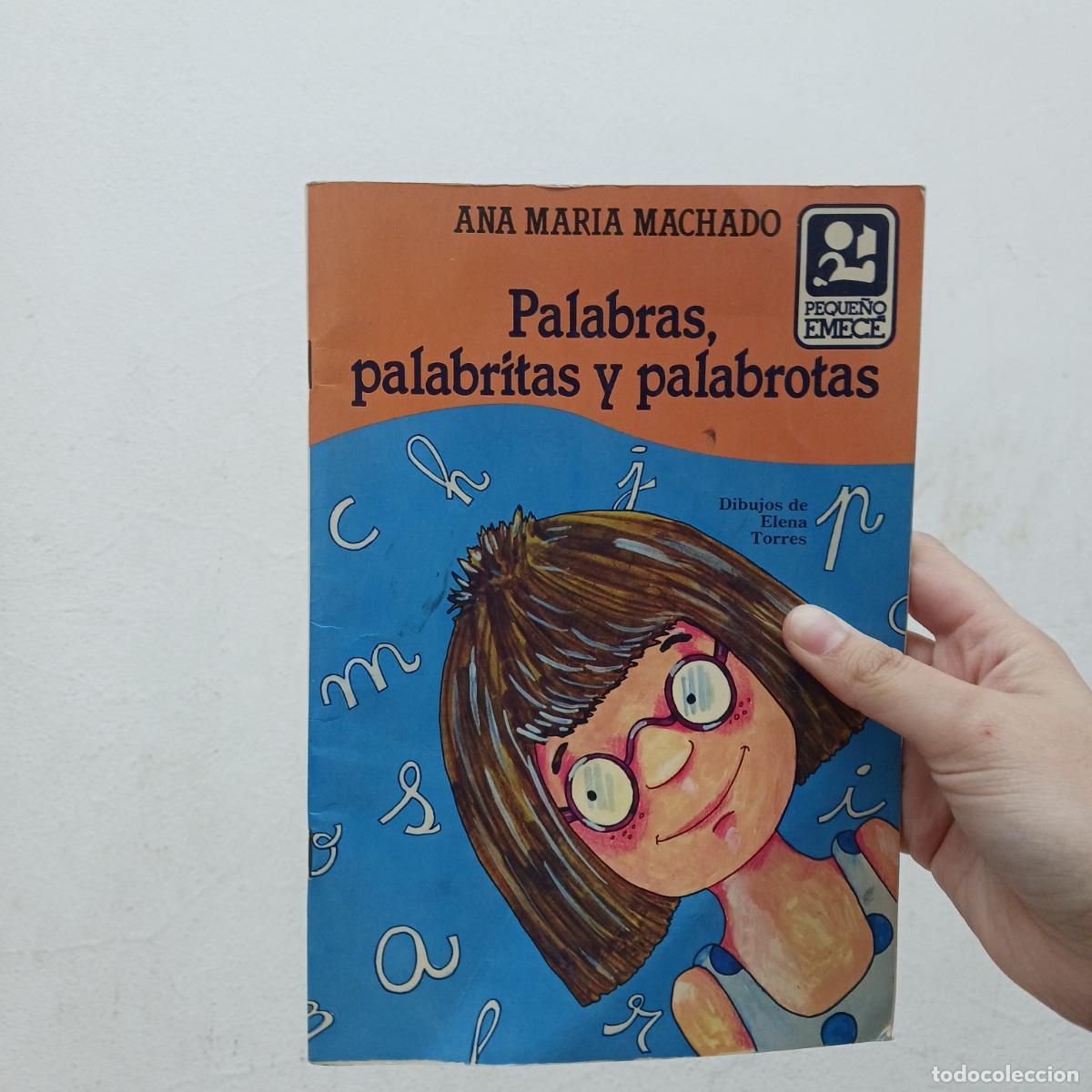 Libri di seconda mano: Palabras, palabritas y palabrotas (det.) - Ana Maria Machado