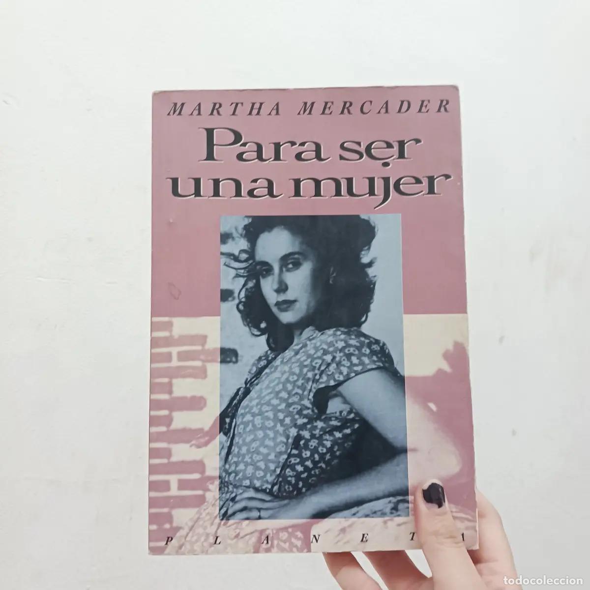 Libros: Para ser una mujer - Martha Mercader - Foto 1