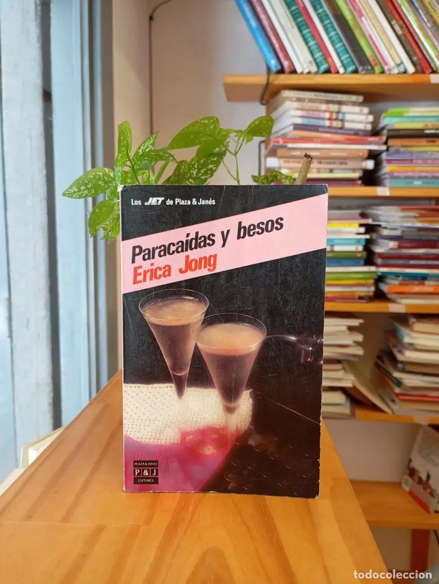 Libros: Paraca&iacute;das y besos - Erica Jong - Foto 1