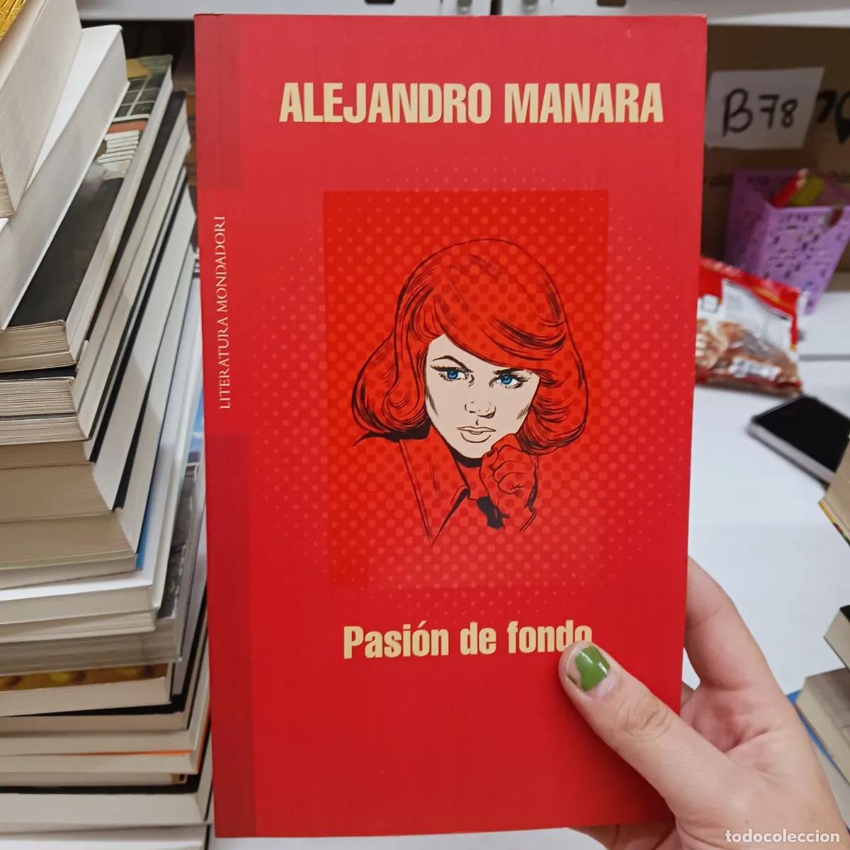 Libri di seconda mano: Pasion de fondo - Alejandro Manara