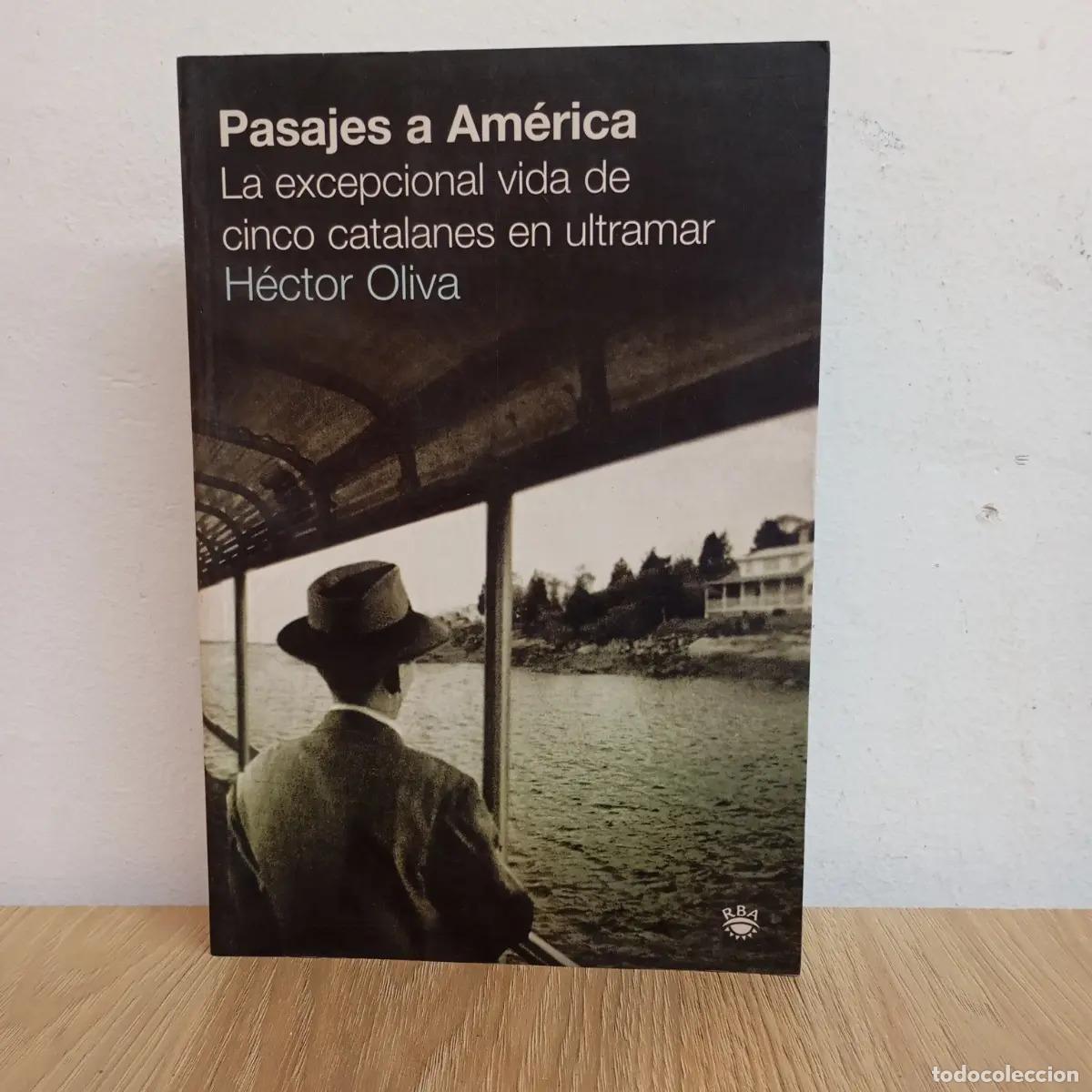 Libri di seconda mano: Pasajes a Am&eacute;rica - H&eacute;ctor Oliva