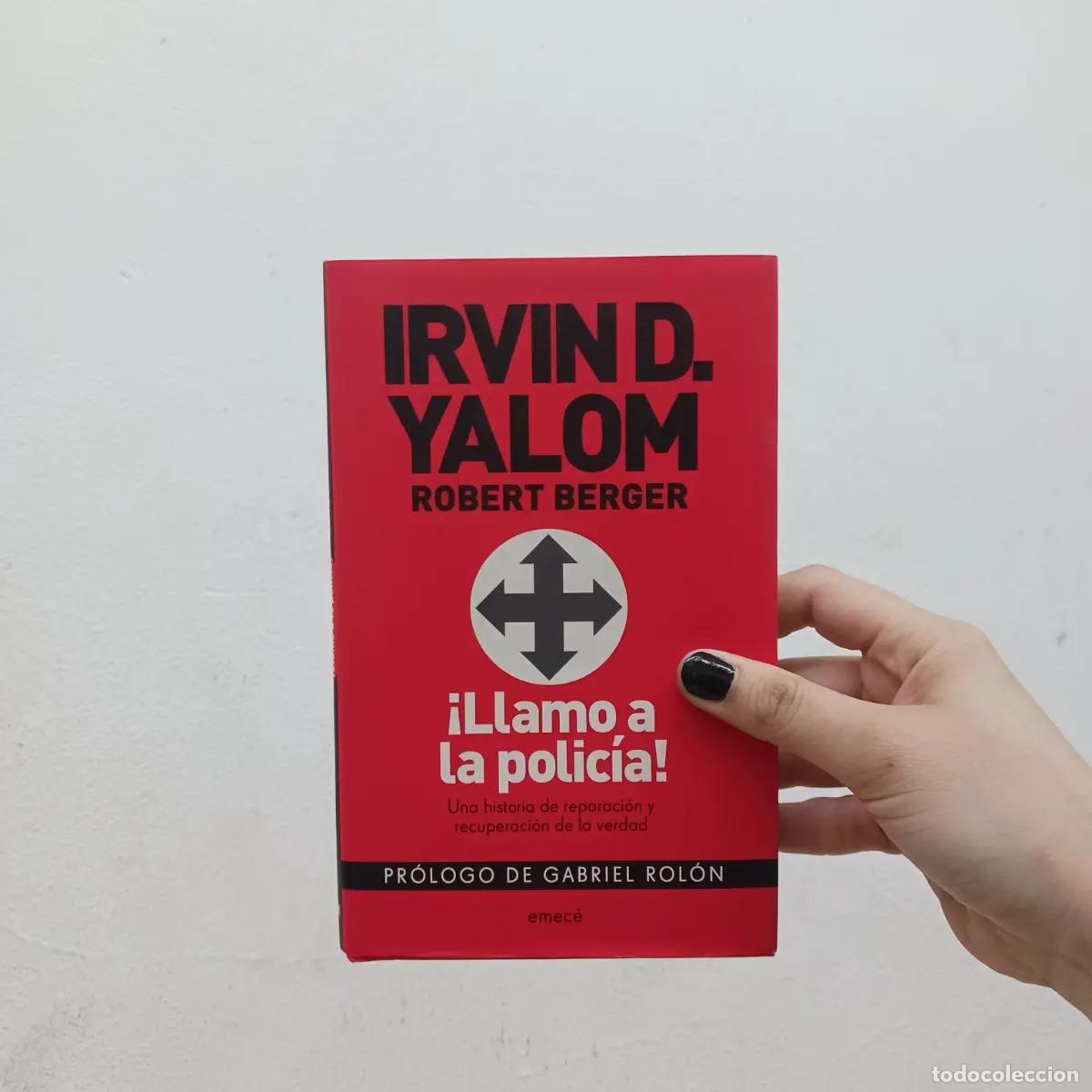 B&uuml;cher: &iexcl;Llama a la policia! - Irvin D. Yalom