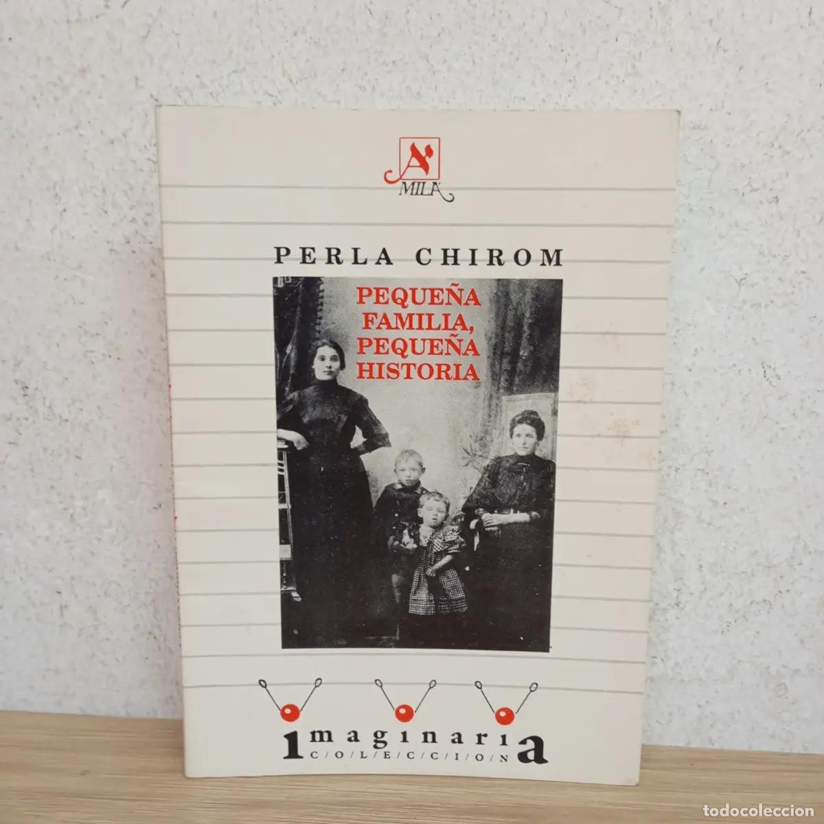 B&uuml;cher: Peque&ntilde;a familia, peque&ntilde;a historia - Perla Chirom