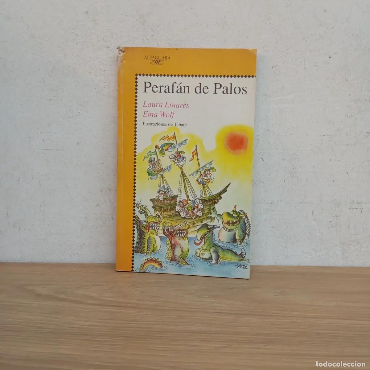 Libros: Peraf&aacute;n de palos (detalle) - Linares, Wolf - Foto 1