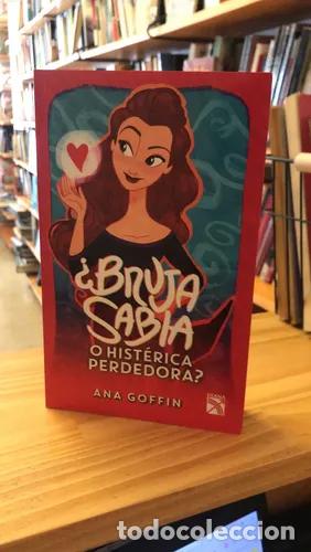 B&uuml;cher: &iquest;Bruja sabia o hist&eacute;rica perdedora? - ANA GOFFIN