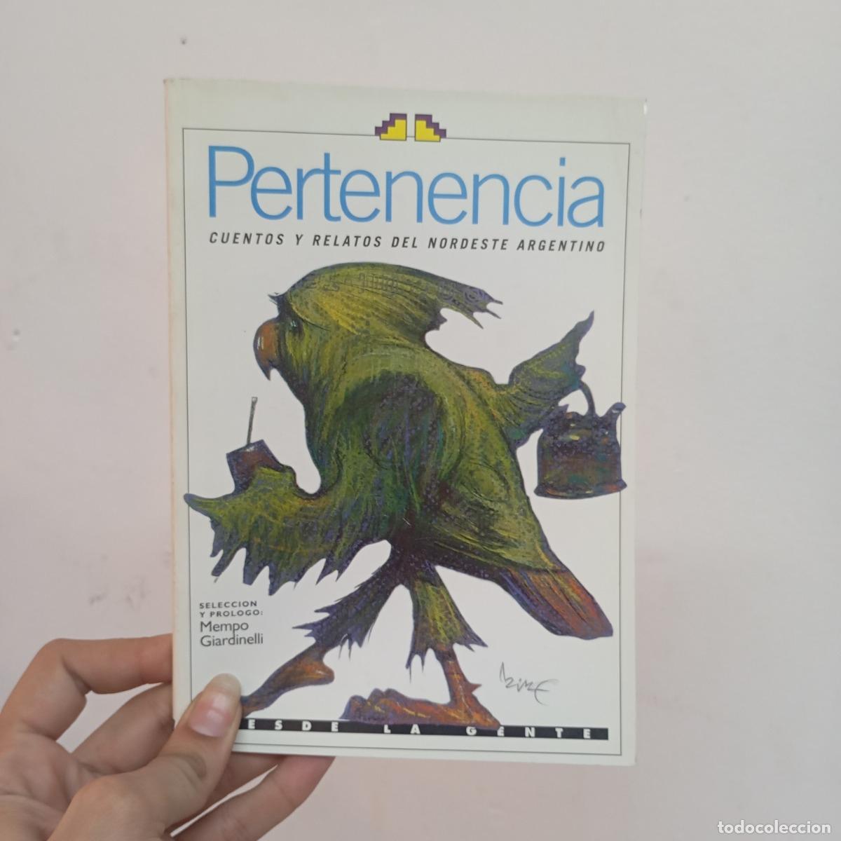 B&uuml;cher: Pertenencia - Mempo Giardinelli