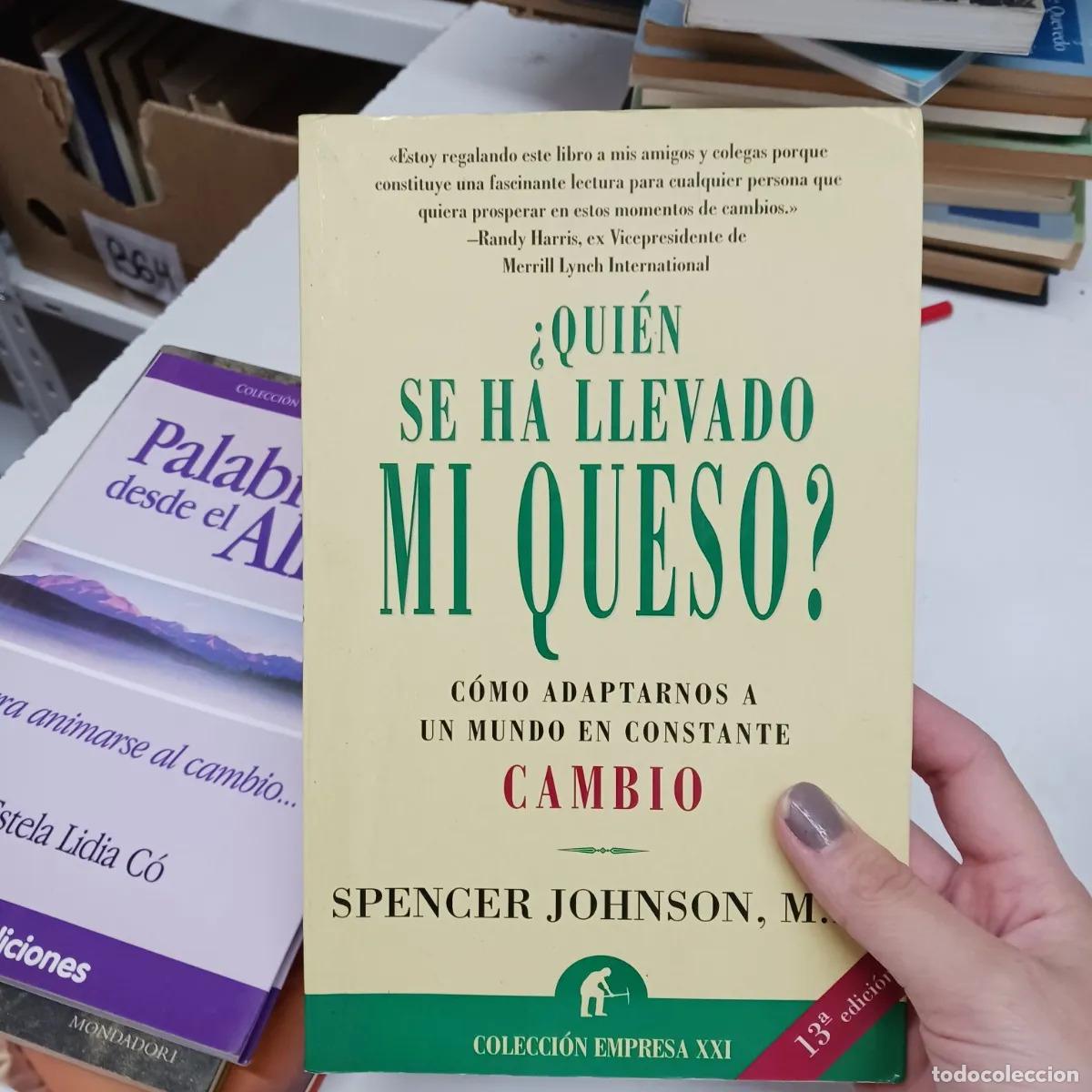 Livres: &iquest;Quien se ha llevado mi queso? - Spencer Johnson