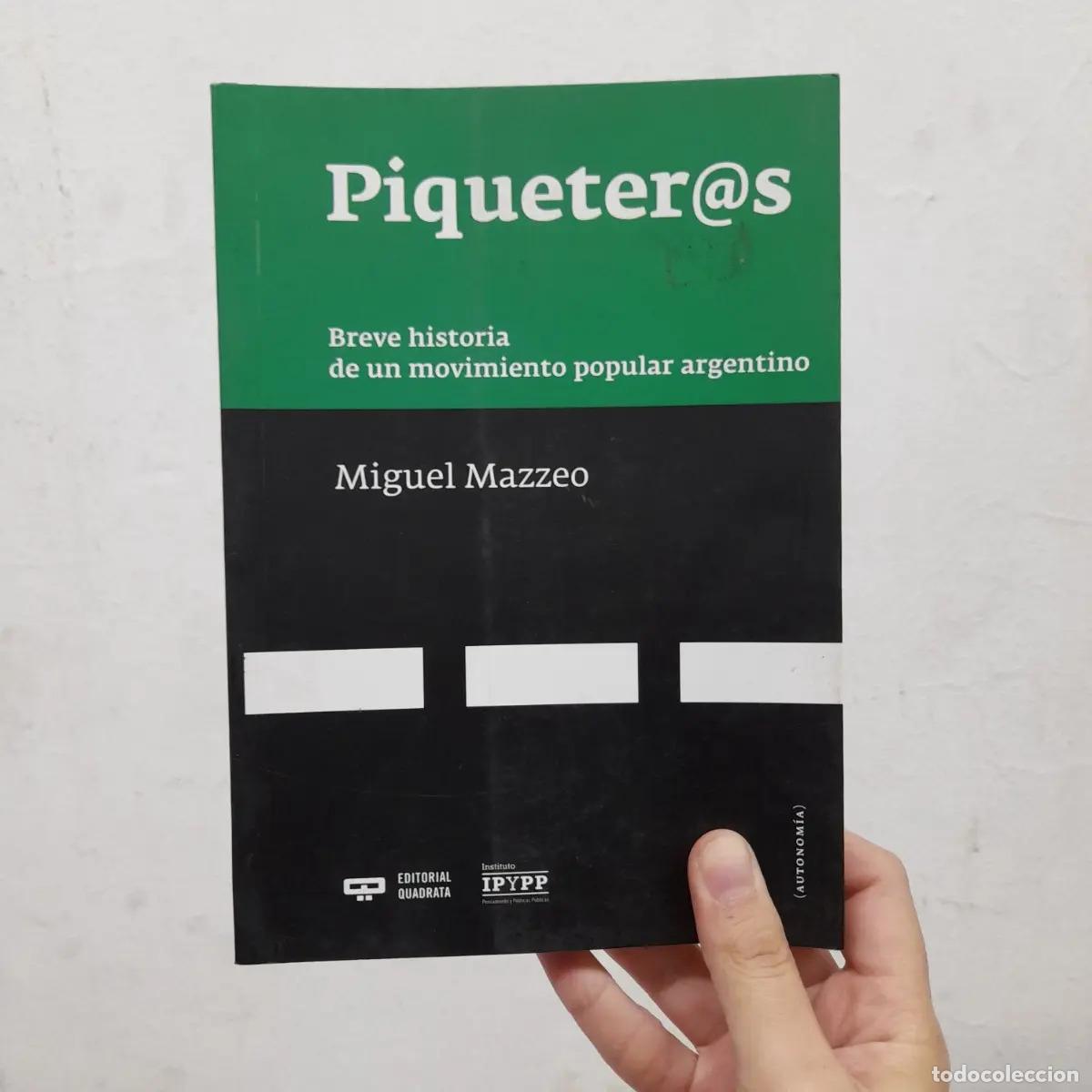 Libros: Piqueter@s - Miguel Mazzeo - Foto 1