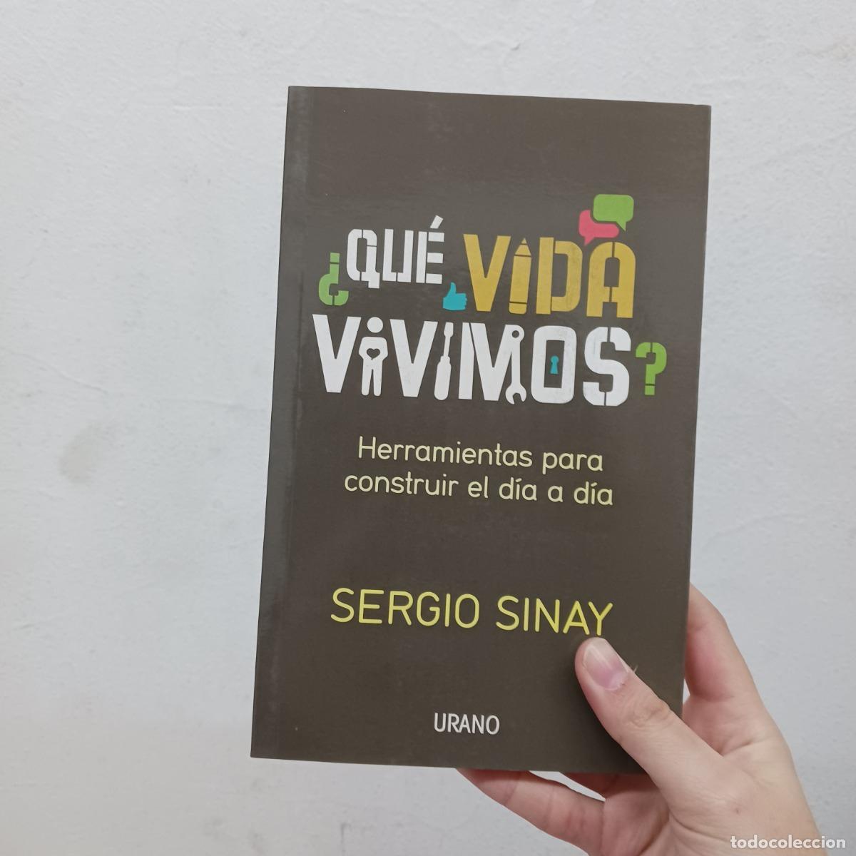 Libros: &iquest;Qu&eacute; vida vivimos? - Sergio Sinay - Foto 1